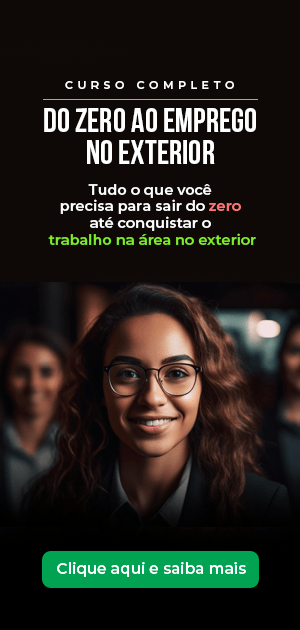 Tudo que você precisa saber para deslanchar sua carreira no exterior