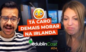 Quais os maiores gastos morando na Irlanda? – edublinCast