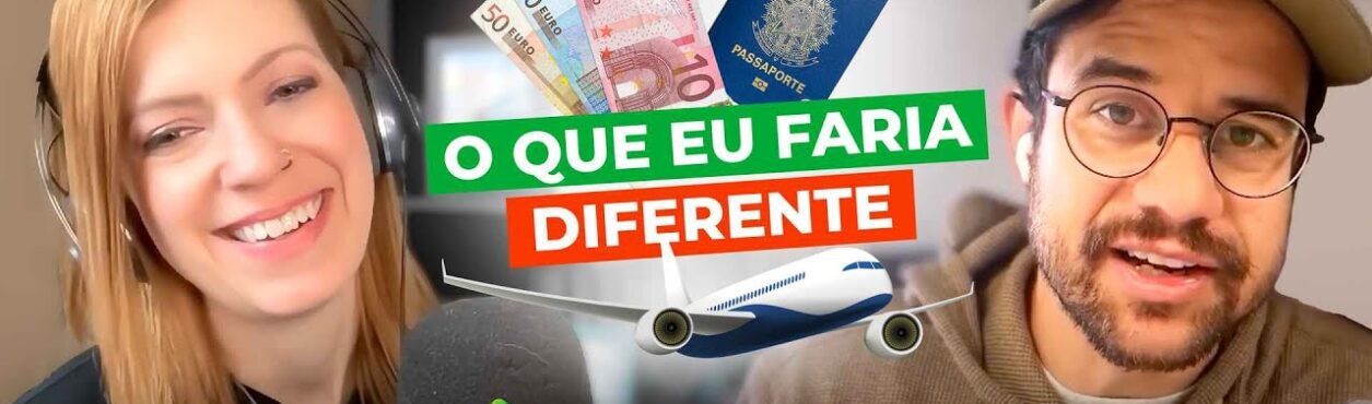 Planejando um Intercâmbio do zero ✈️ O que a gente faria diferente? – edublinCast