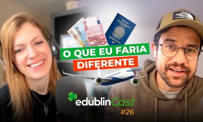 Planejando um Intercâmbio do zero ✈️ O que a gente faria diferente? – edublinCast