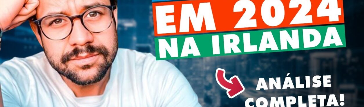 Áreas que vão bombar na Irlanda em 2024