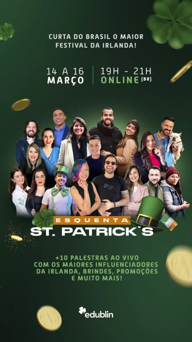 Esquenta St. Patrick's Day: conheça a programação do dia 3 - edublin